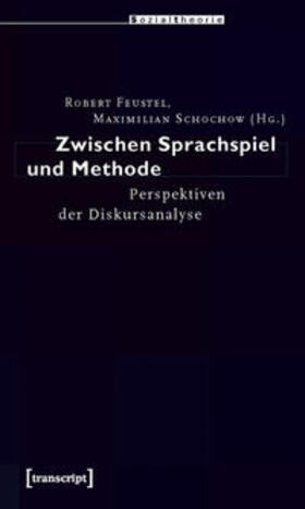 Feustel / Schochow | Zwischen Sprachspiel und Methode | Buch | 978-3-8376-1429-9 | sack.de