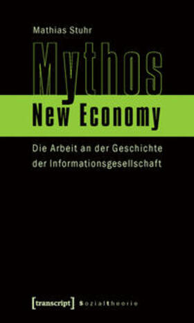 Stuhr |  Mythos New Economy | Buch |  Sack Fachmedien