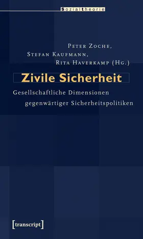 Zoche / Kaufmann / Haverkamp |  Zivile Sicherheit | Buch |  Sack Fachmedien