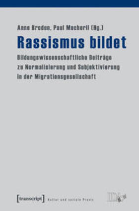 Broden / Mecheril | Rassismus bildet | Buch | 978-3-8376-1456-5 | sack.de