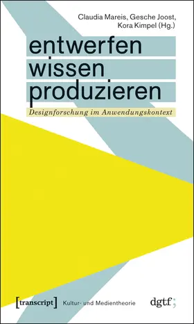 Mareis / Joost / Kimpel |  Entwerfen - Wissen - Produzieren | Buch |  Sack Fachmedien