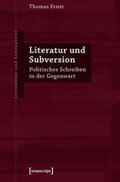 Ernst |  Literatur und Subversion | Buch |  Sack Fachmedien