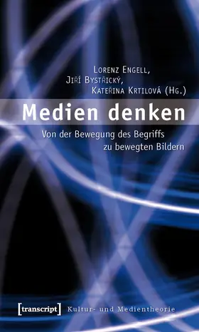 Engell / Bystricky / Krtilova |  Medien denken | Buch |  Sack Fachmedien