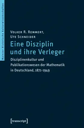 Bergische Universität Wuppertal / Remmert / Schneider |  Eine Disziplin und ihre Verleger | Buch |  Sack Fachmedien