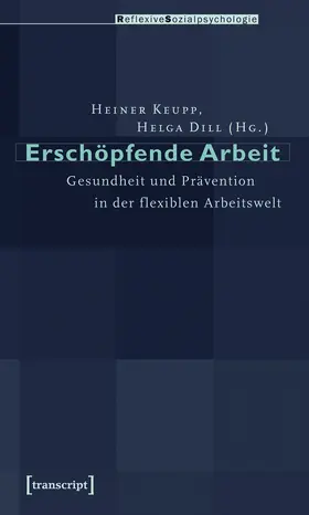 Keupp / Dill |  Erschöpfende Arbeit | Buch |  Sack Fachmedien