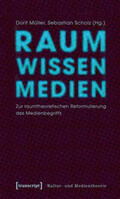 Müller / Scholz |  Raum Wissen Medien | Buch |  Sack Fachmedien