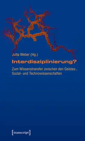 Weber |  Interdisziplinierung? | Buch |  Sack Fachmedien