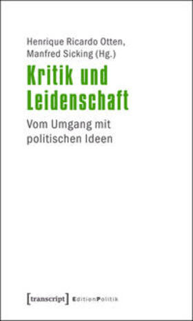 Otten / Sicking | Kritik und Leidenschaft | Buch | 978-3-8376-1590-6 | sack.de