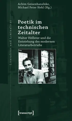 Geisenhanslüke / Hehl |  Poetik im technischen Zeitalter | Buch |  Sack Fachmedien