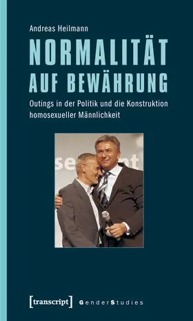 Heilmann |  Normalität auf Bewährung | Buch |  Sack Fachmedien