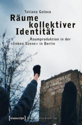 Golova | Räume kollektiver Identität | Buch | 978-3-8376-1622-4 | sack.de