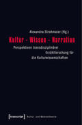 Strohmaier |  Kultur - Wissen - Narration | Buch |  Sack Fachmedien