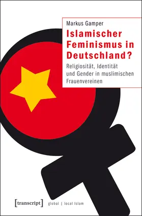 Gamper |  Islamischer Feminismus in Deutschland? | Buch |  Sack Fachmedien