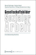 Dollinger / Kessl / Neumann |  Gesellschaftsbilder Sozialer Arbeit | Buch |  Sack Fachmedien