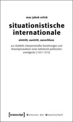 Orlich |  Situationistische Internationale | Buch |  Sack Fachmedien