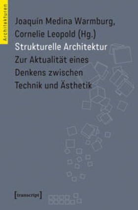 Medina Warmburg / Leopold | Strukturelle Architektur | Buch | 978-3-8376-1817-4 | sack.de