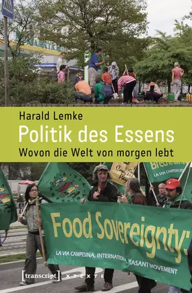 Lemke |  Politik des Essens | Buch |  Sack Fachmedien