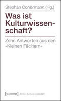 Conermann |  Was ist Kulturwissenschaft? | Buch |  Sack Fachmedien