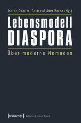 Charim / Auer Borea | Lebensmodell Diaspora | Buch | 978-3-8376-1872-3 | sack.de