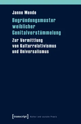 Mende |  Begründungsmuster weiblicher Genitalverstümmelung | Buch |  Sack Fachmedien