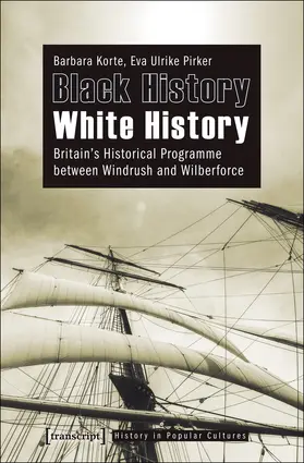 Korte / Pirker |  Black History – White History | Buch |  Sack Fachmedien