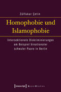 Çetin |  Homophobie und Islamophobie | Buch |  Sack Fachmedien