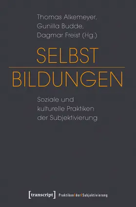 Alkemeyer / Budde / Freist | Selbst-Bildungen | Buch | 978-3-8376-1992-8 | sack.de