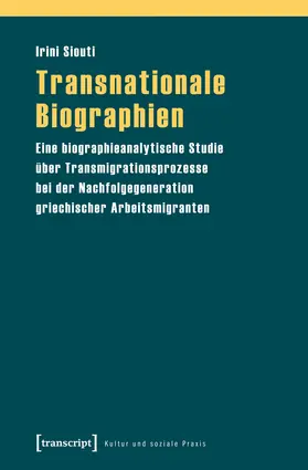 Siouti |  Transnationale Biographien | Buch |  Sack Fachmedien