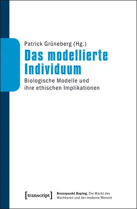 Grüneberg |  Das modellierte Individuum | Buch |  Sack Fachmedien