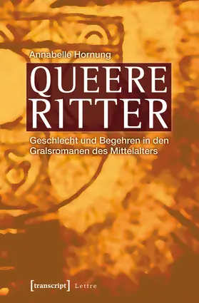 Hornung | Queere Ritter | Buch | 978-3-8376-2058-0 | www.sack.de