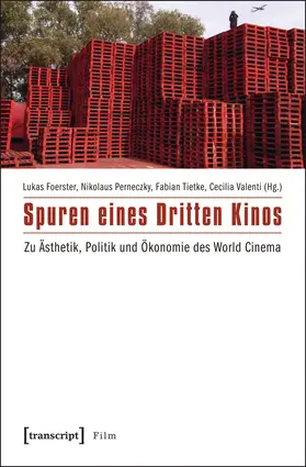 Foerster / Perneczky / Tietke |  Spuren eines Dritten Kinos | Buch |  Sack Fachmedien