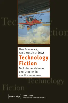 Fraunholz / Woschech |  Technology Fiction | Buch |  Sack Fachmedien