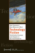 Fraunholz / Woschech |  Technology Fiction | Buch |  Sack Fachmedien
