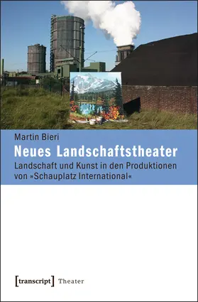 Bieri |  Neues Landschaftstheater | Buch |  Sack Fachmedien