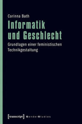 Bath | Informatik und Geschlecht | Buch | 978-3-8376-2129-7 | sack.de