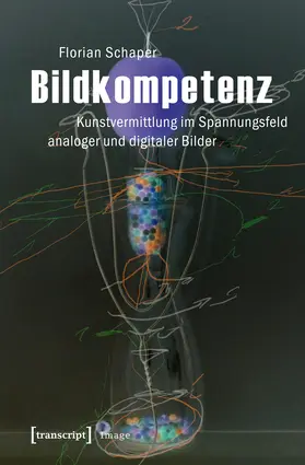 Schaper | Bildkompetenz | Buch | 978-3-8376-2190-7 | www.sack.de