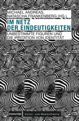 Andreas / Frankenberg |  Im Netz der Eindeutigkeiten | Buch |  Sack Fachmedien