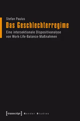 Paulus | Das Geschlechterregime | Buch | 978-3-8376-2208-9 | www.sack.de