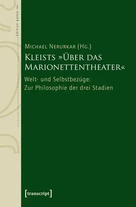 Nerurkar |  Kleists »Über das Marionettentheater« | Buch |  Sack Fachmedien
