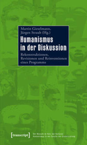 Gieselmann / Straub | Humanismus in der Diskussion | Buch | 978-3-8376-2238-6 | sack.de