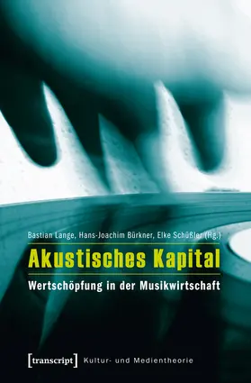Lange / Bürkner / Schüßler |  Akustisches Kapital | Buch |  Sack Fachmedien