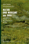 Paulsen / Sandberg |  Natur und Moderne um 1900 | Buch |  Sack Fachmedien