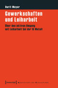 Meyer |  Gewerkschaften und Leiharbeit | Buch |  Sack Fachmedien