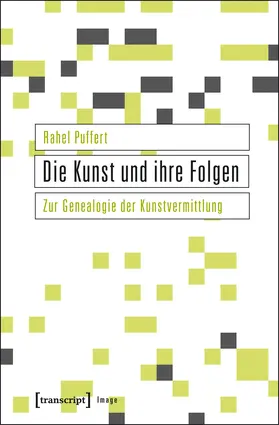 Puffert |  Die Kunst und ihre Folgen | Buch |  Sack Fachmedien