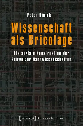 Biniok |  Wissenschaft als Bricolage | Buch |  Sack Fachmedien