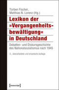 Fischer / Lorenz |  Lexikon der »Vergangenheitsbewältigung« in Deutschland | Buch |  Sack Fachmedien