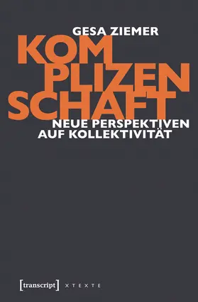 Prof. Dr. Gesa Ziemer | Komplizenschaft | Buch | 978-3-8376-2383-3 | sack.de