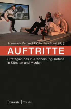 Matzke / Otto / Roselt |  Auftritte | Buch |  Sack Fachmedien