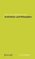Gleiter / Schwarte |  Architektur und Philosophie | Buch |  Sack Fachmedien
