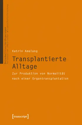 Amelang |  Transplantierte Alltage | Buch |  Sack Fachmedien